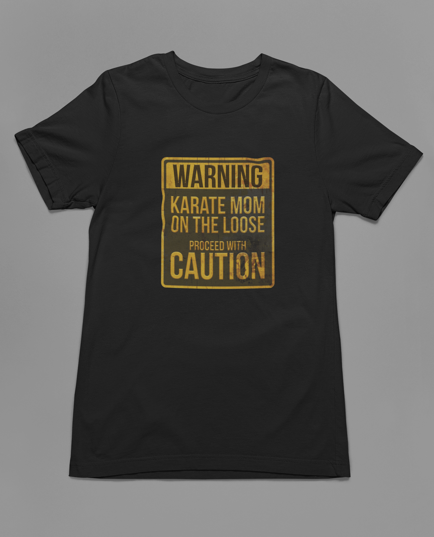 Karate Mom On The Loose T-Shirt